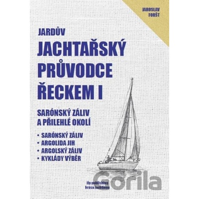 Jachtařský průvodce Řeckem I. - Sarónský záliv a přilehlé okolí - Foršt Jaroslav