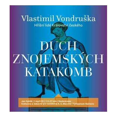 Duch znojemských katakomb - Vondruška Vlastimil