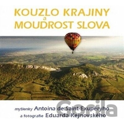 Kouzlo krajiny a moudrost slova