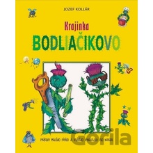 Krajinka Bodliačikovo Jozef Kollár