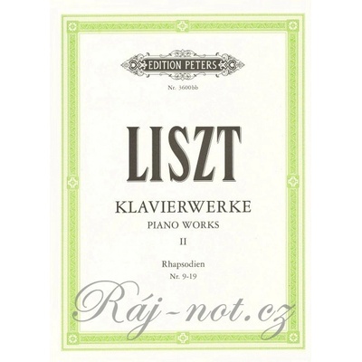 LISZT Piano Works II Hungarian Rhapsodies Nr. 9-19 Maďarskej rapsódie