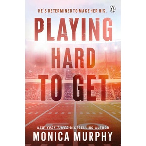 Playing Hard To Get | Monica Murphy (2024)