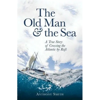 The Old Man and the Sea | Anthony Smith