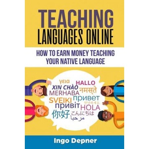 Teaching Languages Online: How to Earn Money Teaching Your Native Language (2018)