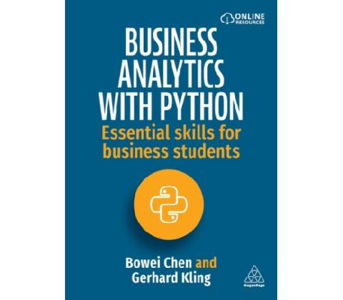 Business Analytics with Python - Bowei Chen, Gerhard Kling