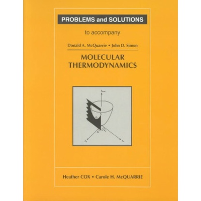 Problems and Solutions to Accompany Molecular Thermodynamics
