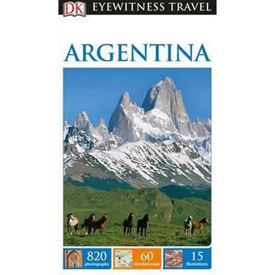 Argentina - DK Eyewitness Travel Guide Kniha