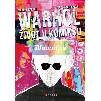 Andy Warhol: Život v komiksu