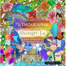 Mythographic Color and Discover: Shangri-La: An Artist's Coloring Book of Fantasy Worlds