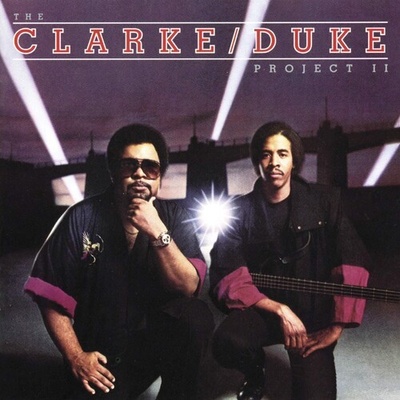 Clarke, Stanley/George Du - Clarke/Duke Project Ii CD