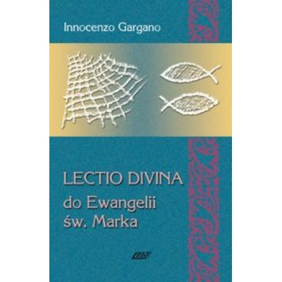 Lectio Divina 3 Do Ewangelii Św Marka