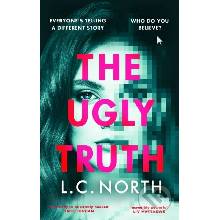 The Ugly Truth - L.C. North