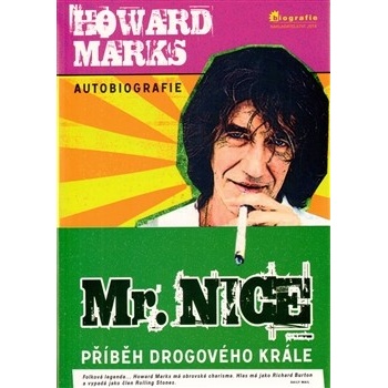 Mr. Nice - Howard Marks