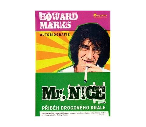 Mr. Nice - Howard Marks