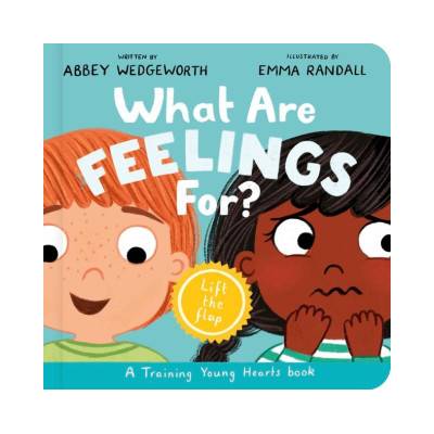 What Are Feelings For? Board Book