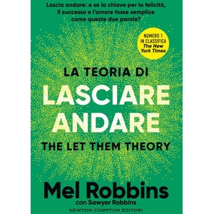 teoria di lasciare andare. The let them theory | Mel Robbins, Sawyer Robbins (2025)