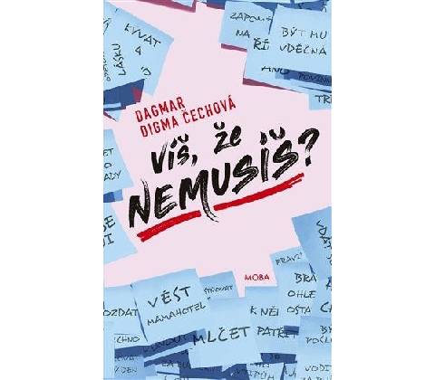 Víš, že nemusíš?
