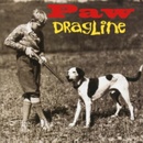 Paw - Dragline LP