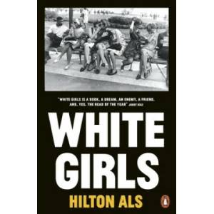 White Girls (ISBN: 9780141987293)