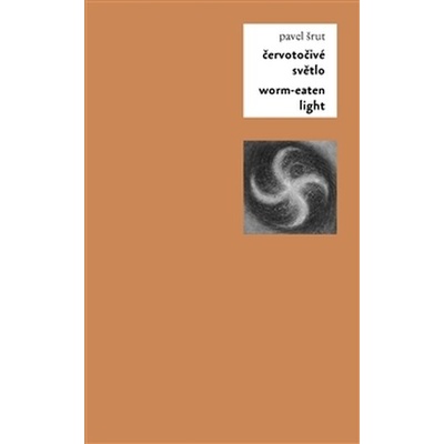 Červotočivé světlo / Worm-Eaten Light