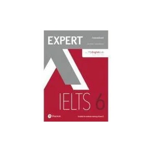Expert IELTS 6 Coursebook with Online Audio and MyEnglishLab Pin Pack | Clare Walsh, Lindsay Warwick (ISBN: 9781292134833)