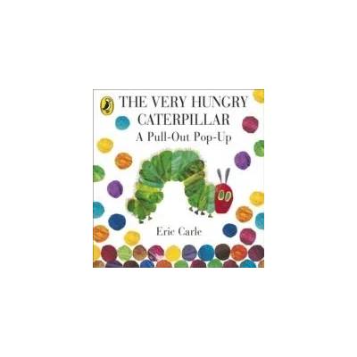 Very Hungry Caterpillar: A Pull-Out Pop-Up