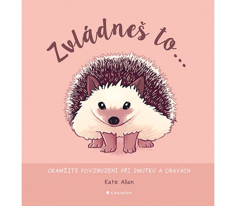 Zvládneš to...