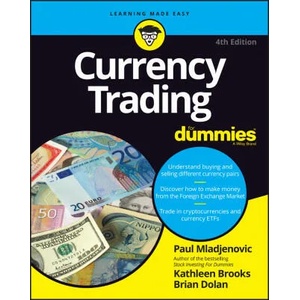 Currency Trading For Dummies (ISBN: 9781119824725)