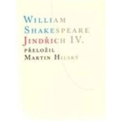Jindřich IV. - William Shakespeare