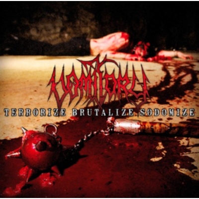 Terrorize Brutalize Sodomize - Vomitory LP