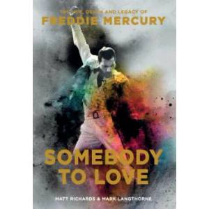 Somebody to Love | Matt Richards, Mark Langthorne (ISBN: 9781681884097)