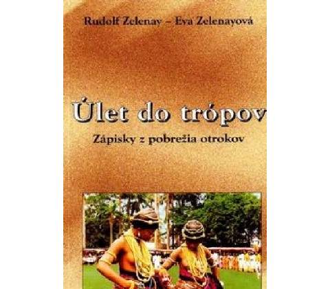 Úlet do trópov