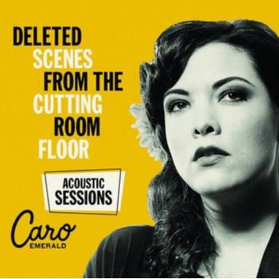 Deleted Scenes from the Cutting Room Floor - Caro Emerald LP