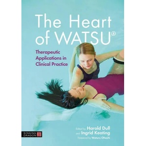 Heart of WATSU (R) | Ingrid Keating, Harold Dull (ISBN: 9781787755109)