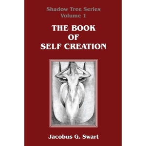 Book of Self Creation (ISBN: 9780620655897)
