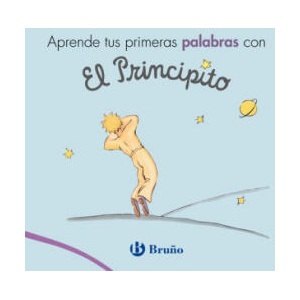 APRENDE TUS PRIMERAS PALABRAS CON EL PRINCIPITO | Antoine de Saint-Exupéry (2018)
