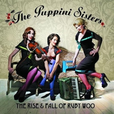 THE PUPPINI SISTERS: THE RISE AND FALL OF RUBY, CD