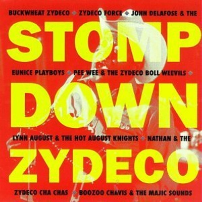 Various Artists - Stomp Down Zydeco CD