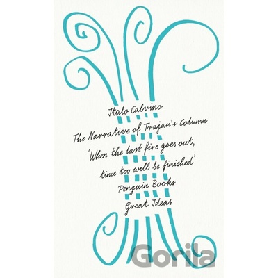 The Narrative of Trajan's Column - Italo Calvino