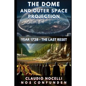 The Dome and Outer Space Projection | Claudio Nocelli (ISBN: 9786310038087)