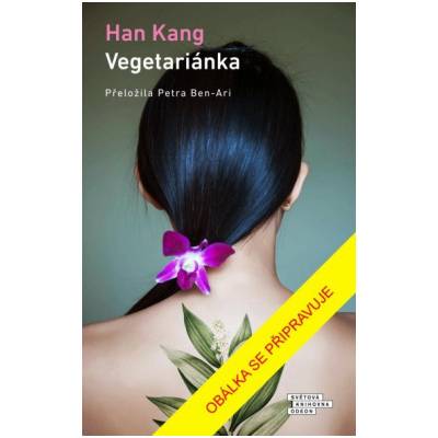 Vegetariánka - Kang Han