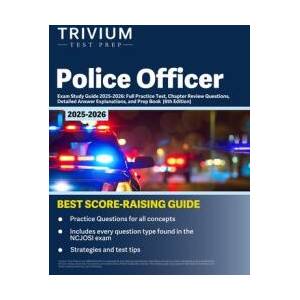 Police Officer Exam Study Guide 2025-2026 (ISBN: 9781637985311)