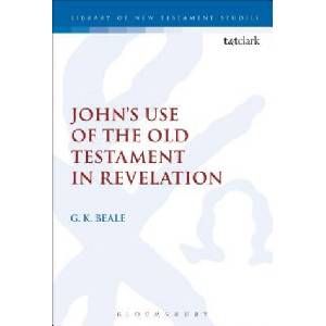 John's Use of the Old Testament in Revelation (ISBN: 9780567657527)