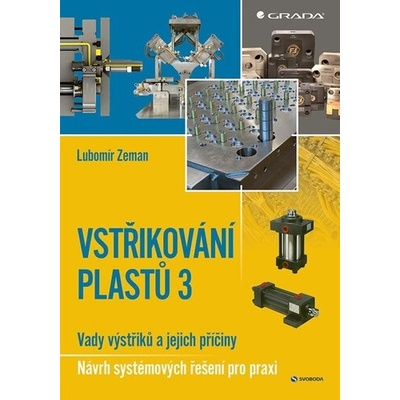 Vstřikování plastů 3 - Lubomír Zeman