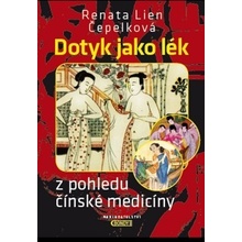 Dotyk jako lék z pohledu čínské medicíny