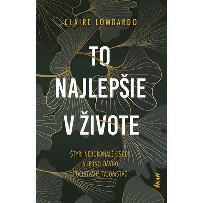 To najlepšie v živote - Lombardo Claire