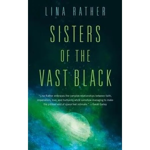 Sisters of the Vast Black | Lina Rather (ISBN: 9781250260253)