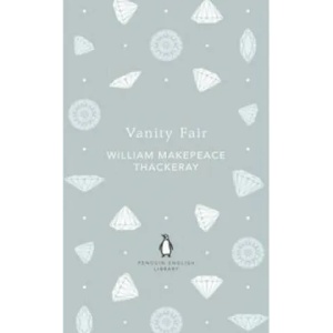 Vanity Fair | William Makepeace Thackeray (2012)
