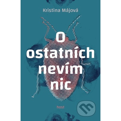 O ostatních nevím nic - Kristýna Májová