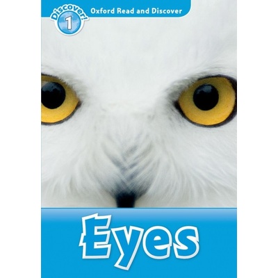 Oxford Read And Discover 1 Eyes